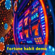 fortune habit demo